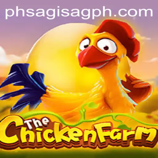 Exploring the World of ChickenFarm: A New Gaming Phenomenon with SAGISAGPH PH